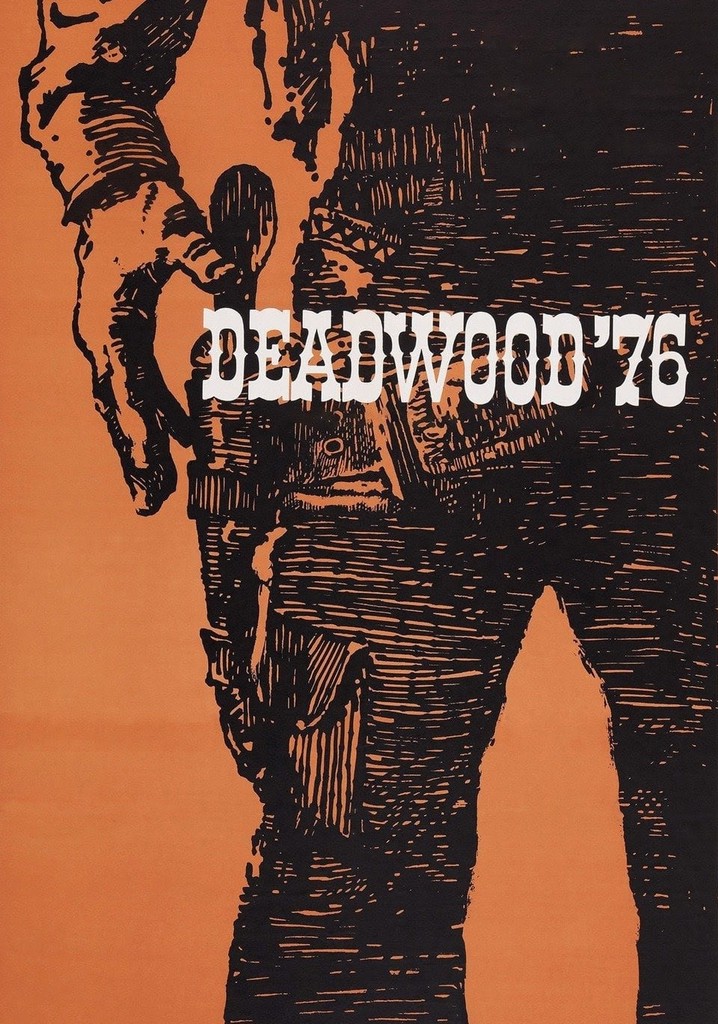Deadwood '76 poster