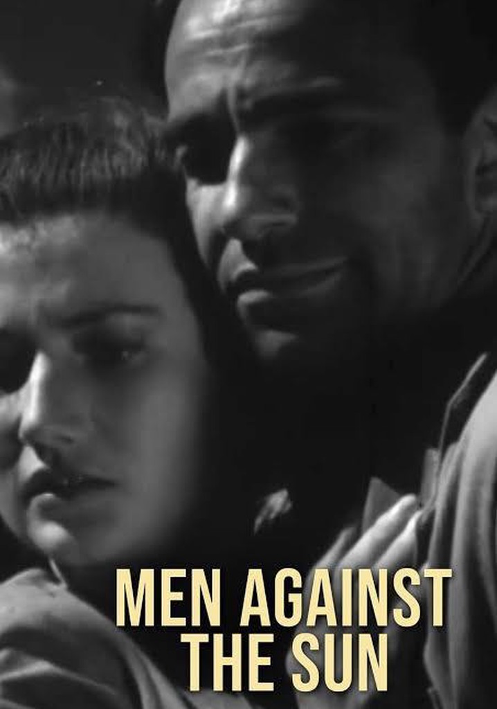 Men Against the Sun poster