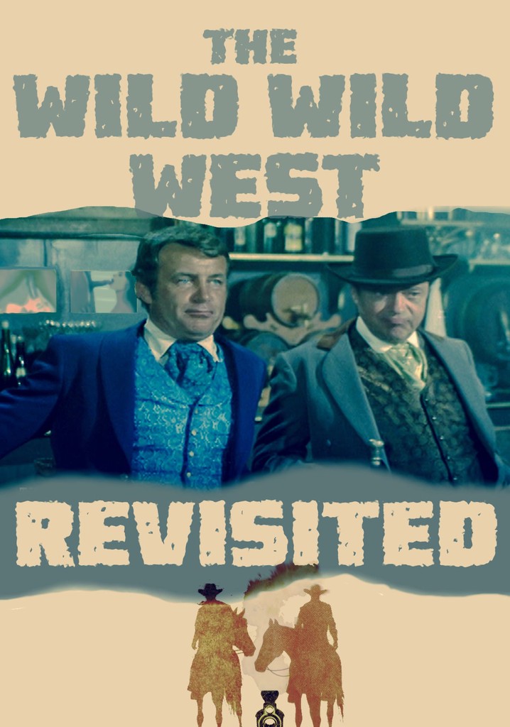 The Wild Wild West Revisited poster