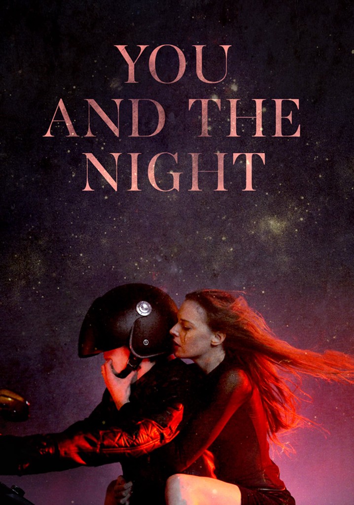 You and the Night poster