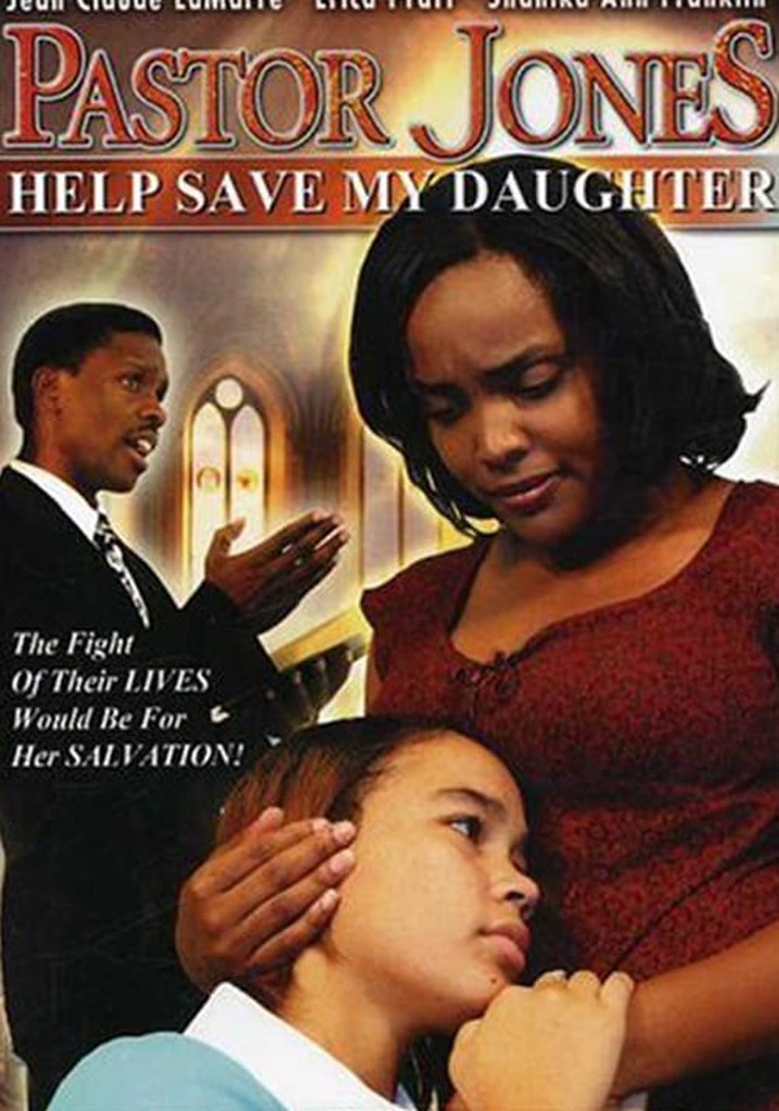 Pastor Jones 2: Lord Guide My 16 Year Old Daughter poster