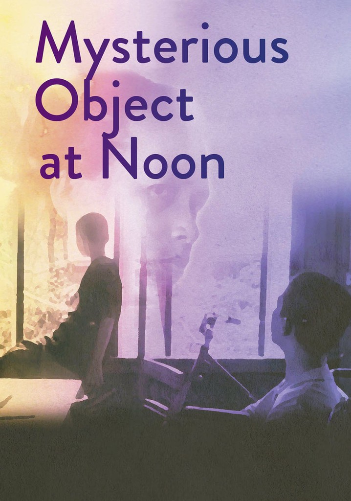 Mysterious Object at Noon poster