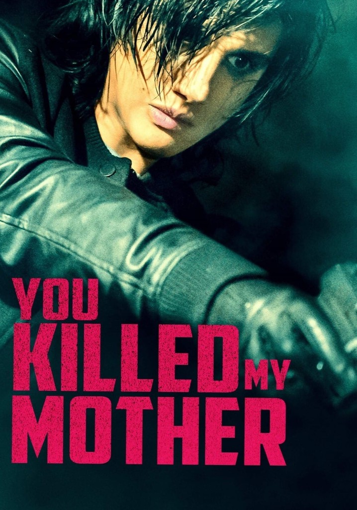 You Killed My Mother poster