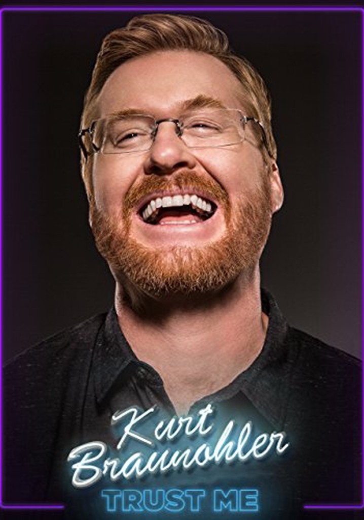 Kurt Braunohler: Trust Me poster