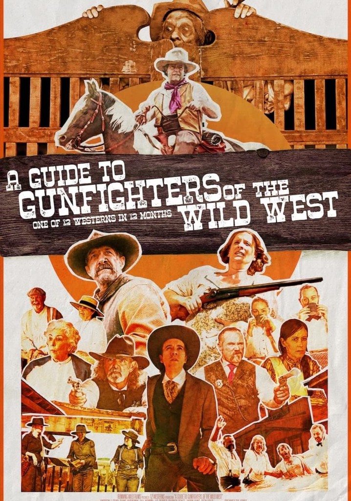 A Guide to Gunfighters of the Wild West poster