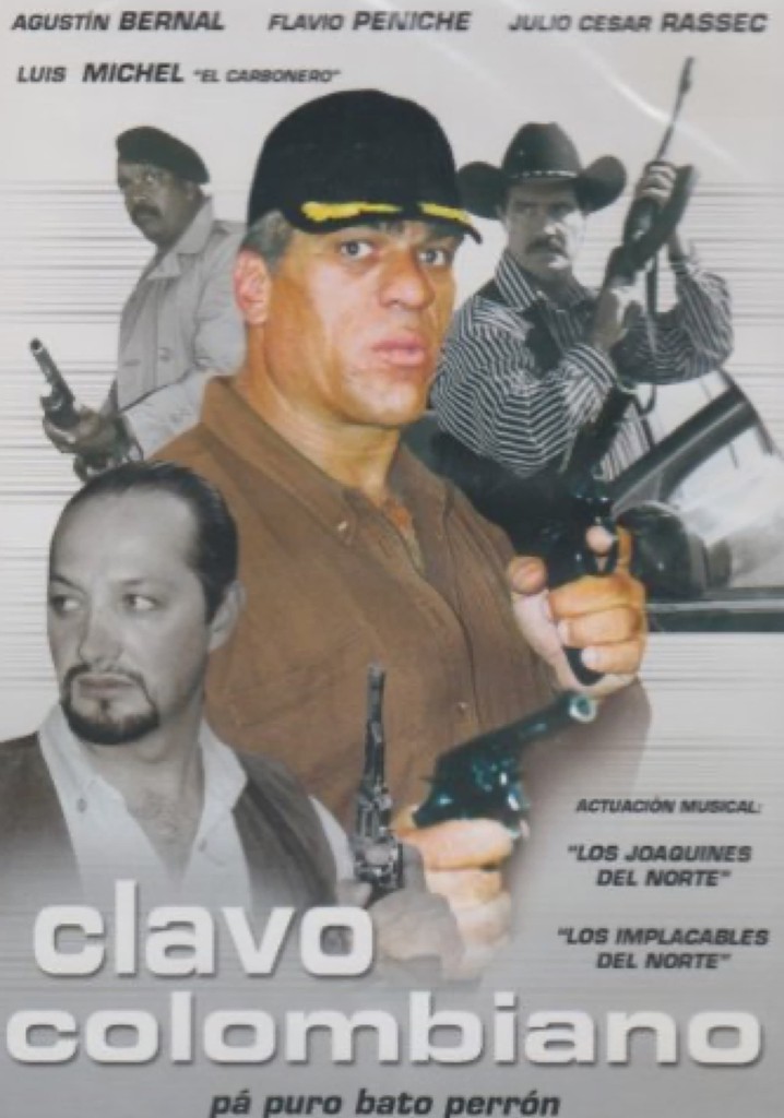Clavo Colombiano poster