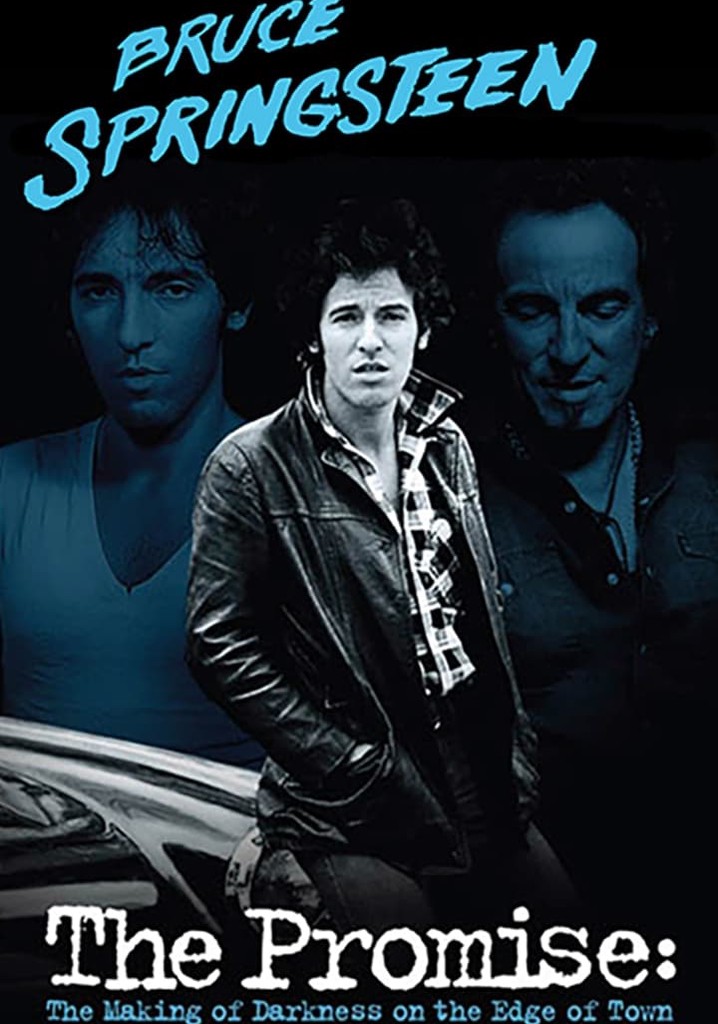 Bruce Springsteen: The Promise - The Making of Darkness on the Edge of Town poster