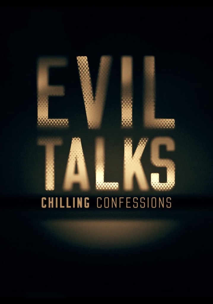 Evil Talks: Chilling Confessions poster