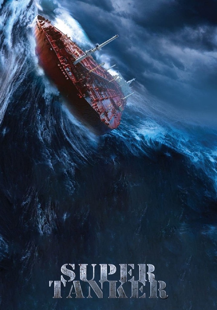 Super Tanker poster