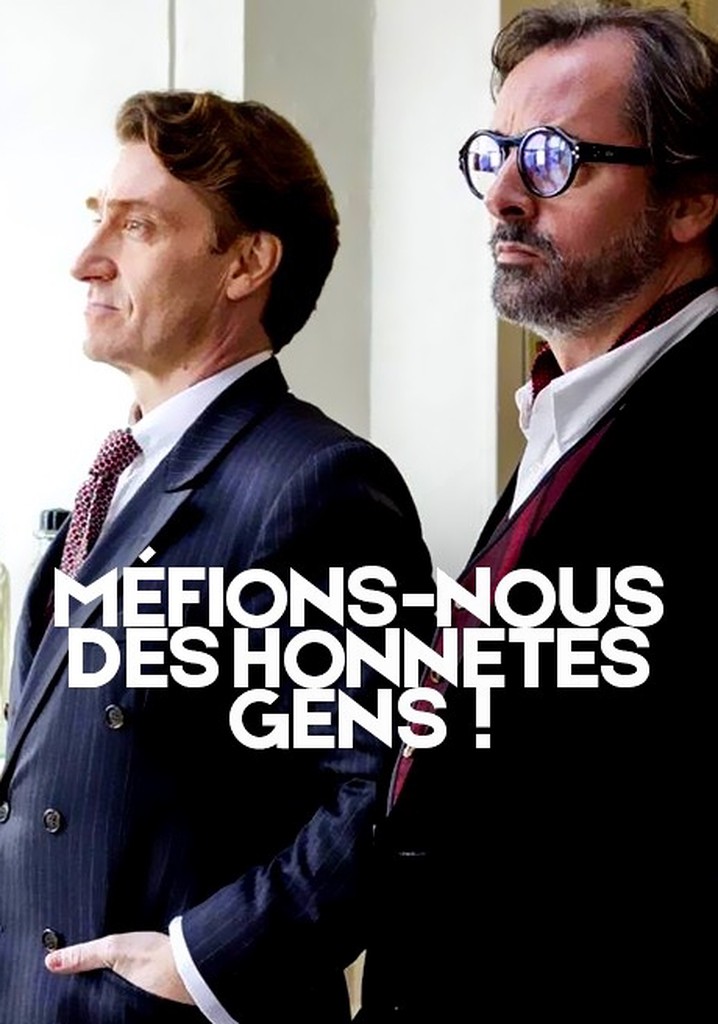 Méfions-nous des honnêtes gens ! poster