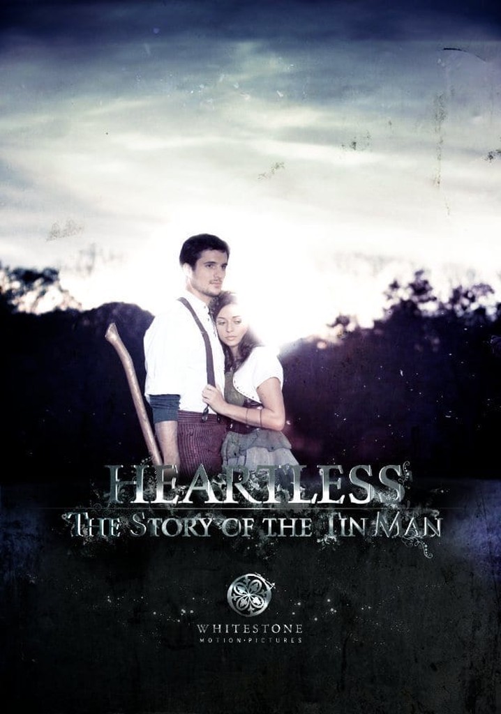 Heartless: The Story of the Tin Man poster