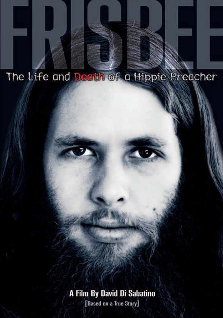 Frisbee: The Life and Death of a Hippie Preacher poster