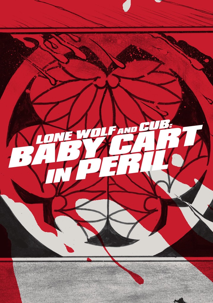 Lone Wolf and Cub: Baby Cart in Peril poster