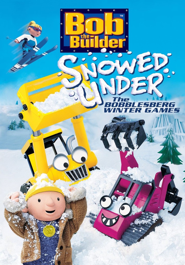 Bob the Builder: Snowed Under - The Bobblesberg Winter Games poster