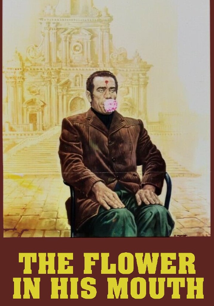 The Flower in His Mouth poster