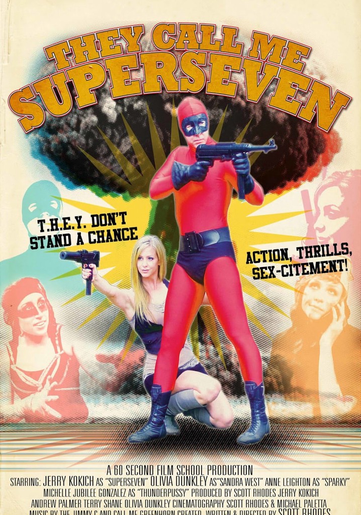 They Call Me Superseven poster
