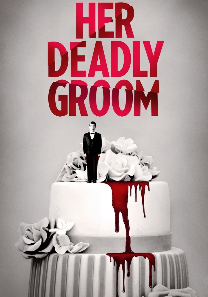 Her Deadly Groom poster