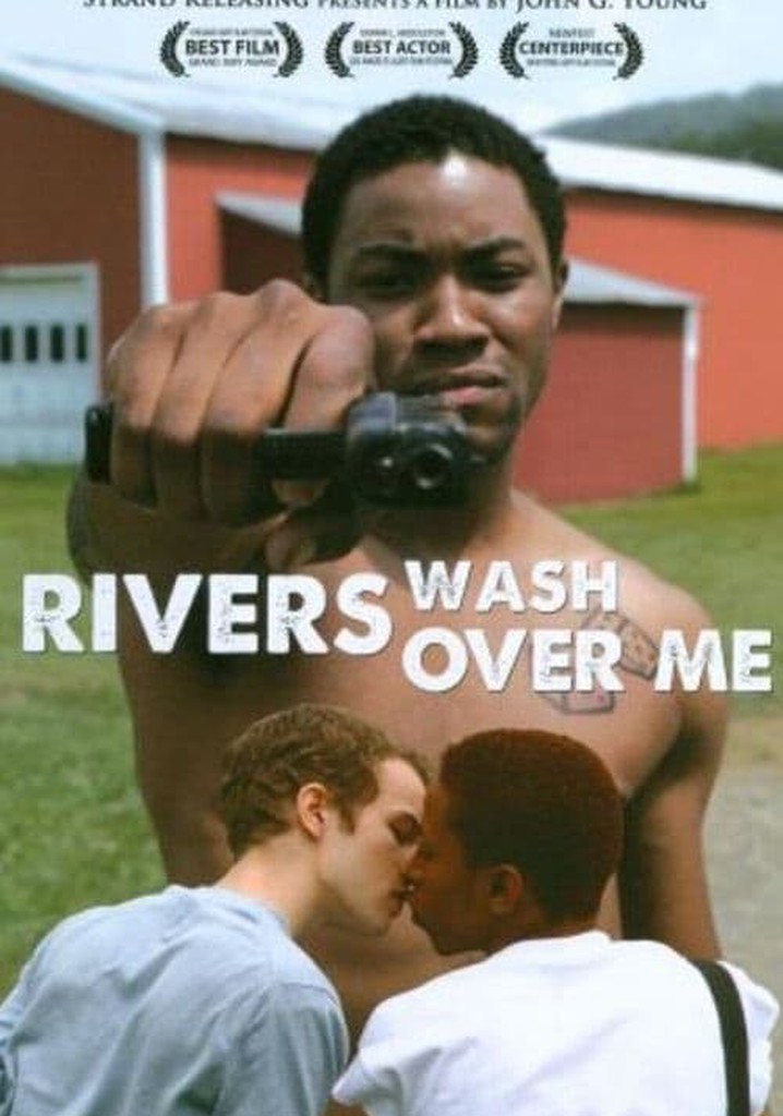 Rivers Wash Over Me poster