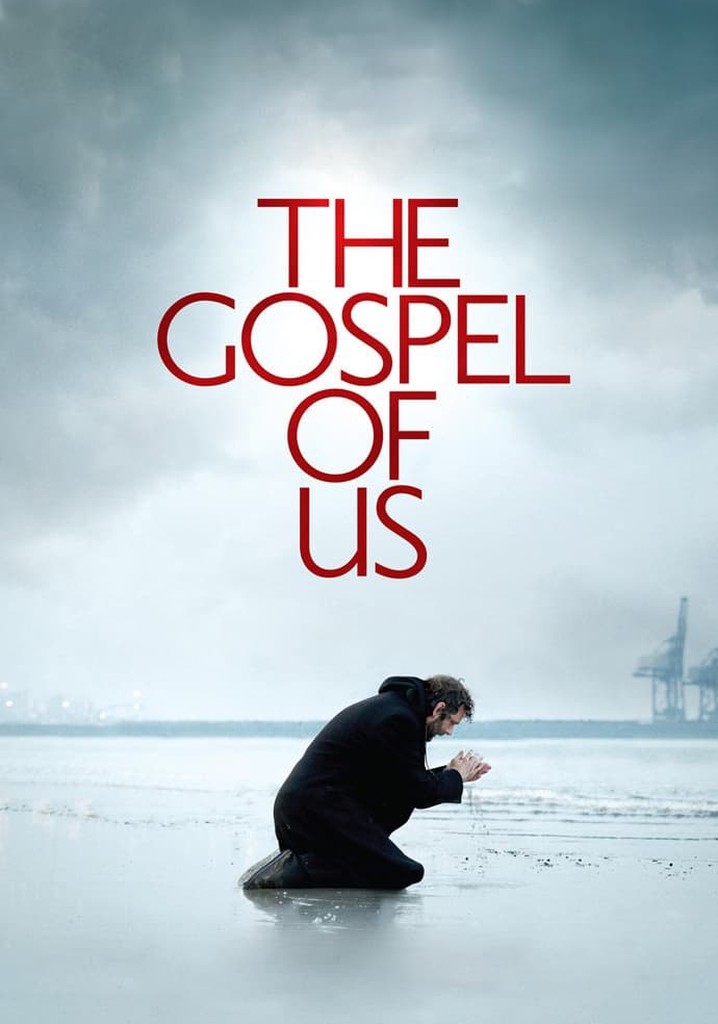The Gospel of Us poster