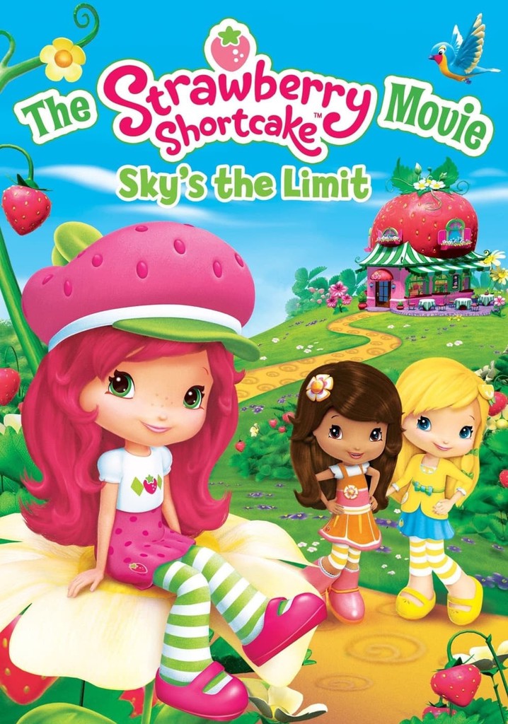 The Strawberry Shortcake Movie: Sky's the Limit poster