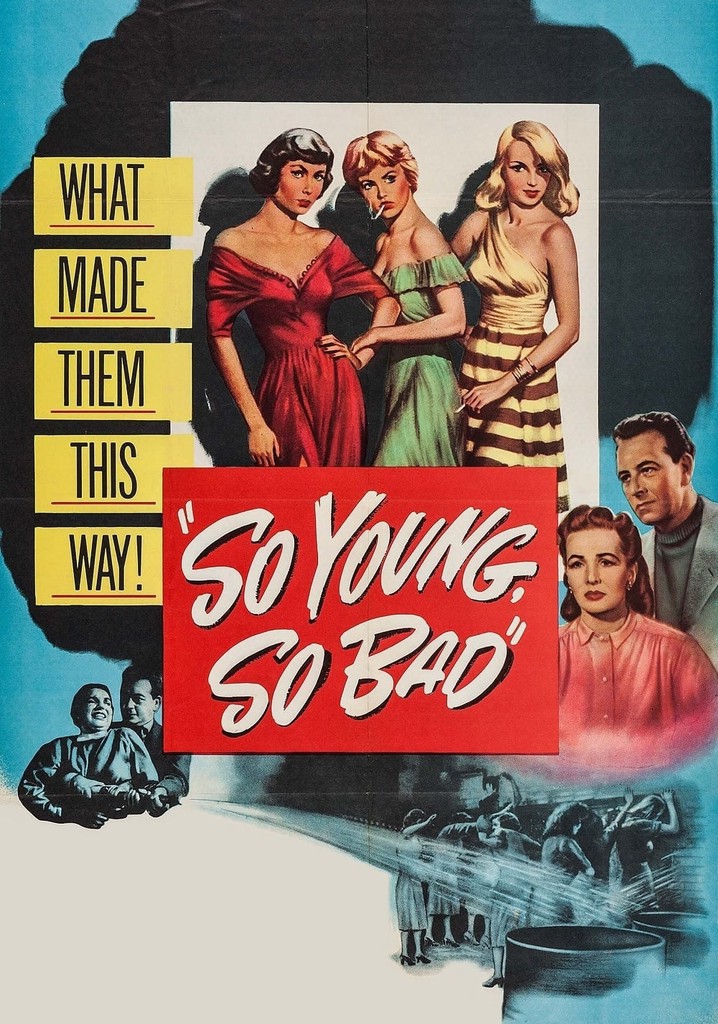 So Young, So Bad poster