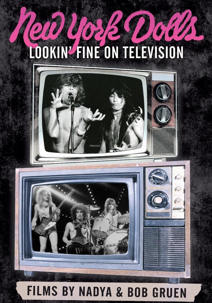New York Dolls: Lookin' Fine on Television poster