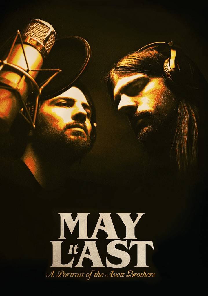 May It Last: A Portrait of the Avett Brothers poster