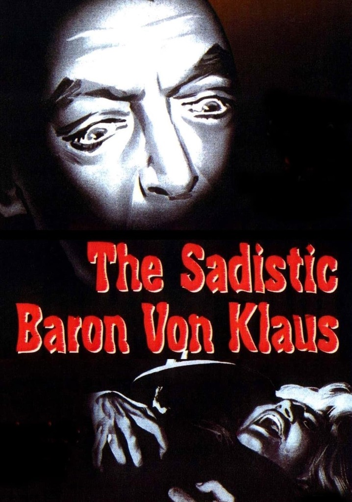 The Sadistic Baron Von Klaus poster