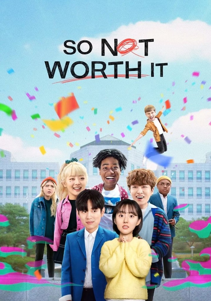 So Not Worth It poster