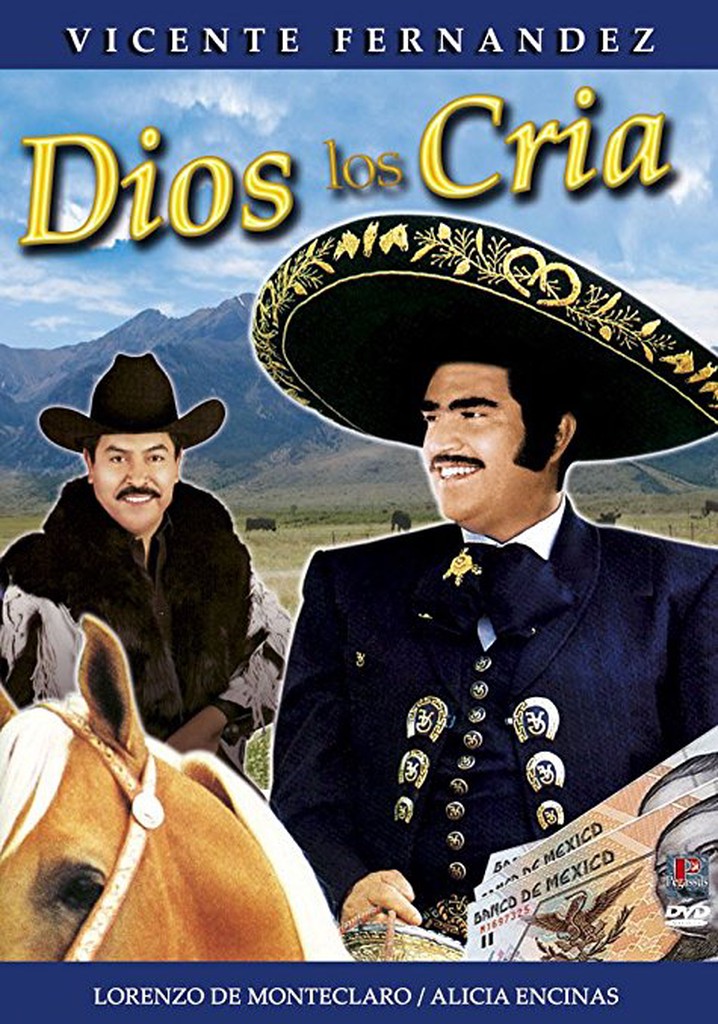 Dios los cría poster