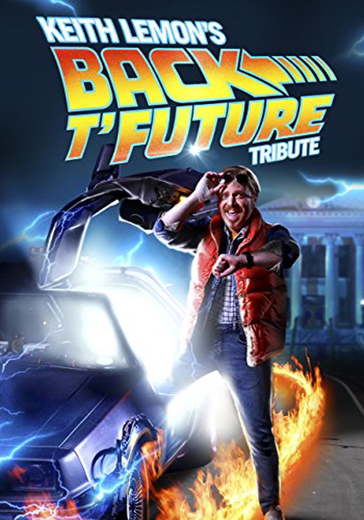 Keith Lemon's Back t'Future Tribute poster
