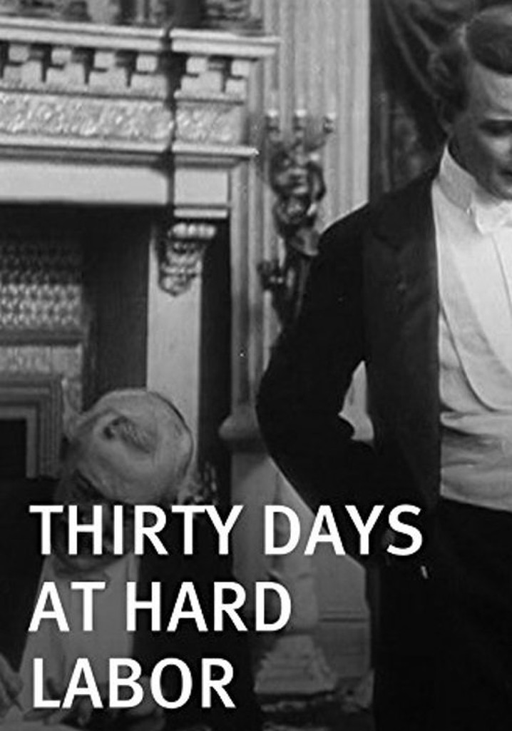 Thirty Days at Hard Labor poster