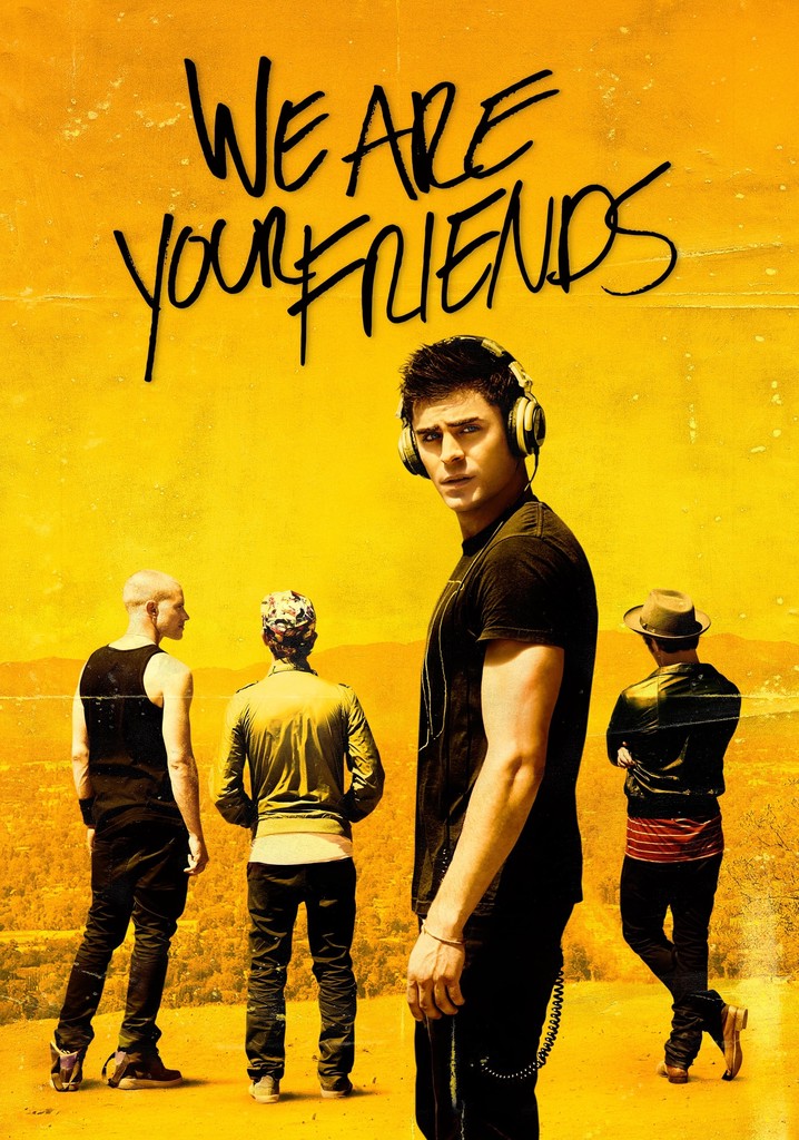 We Are Your Friends poster
