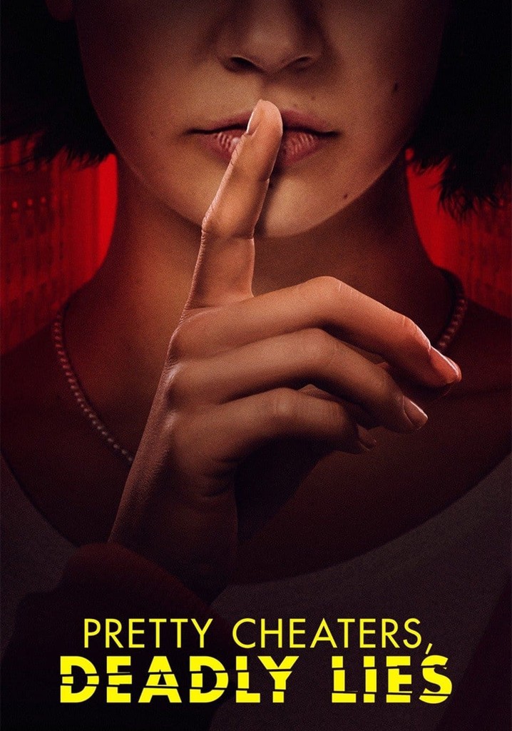 Pretty Cheaters, Deadly Lies poster