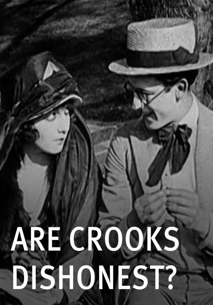 Are Crooks Dishonest? poster