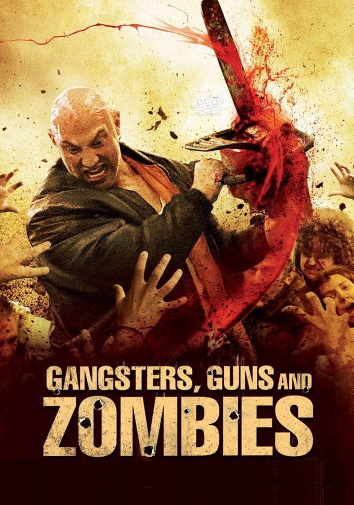 Gangsters, Guns and Zombies poster