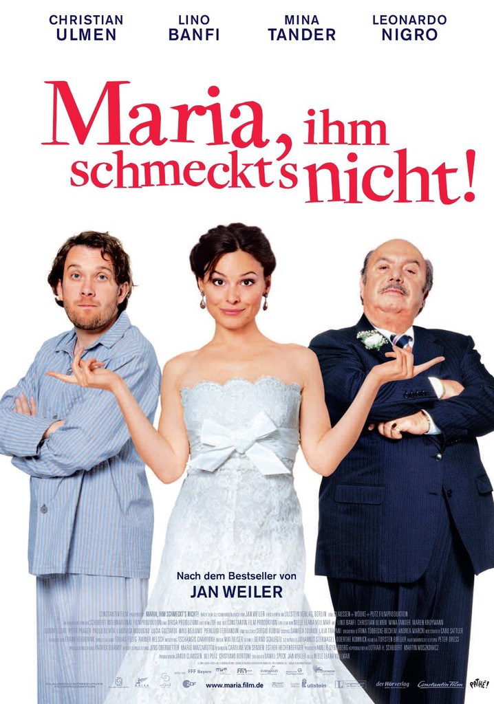Maria, ihm schmeckt's nicht! poster