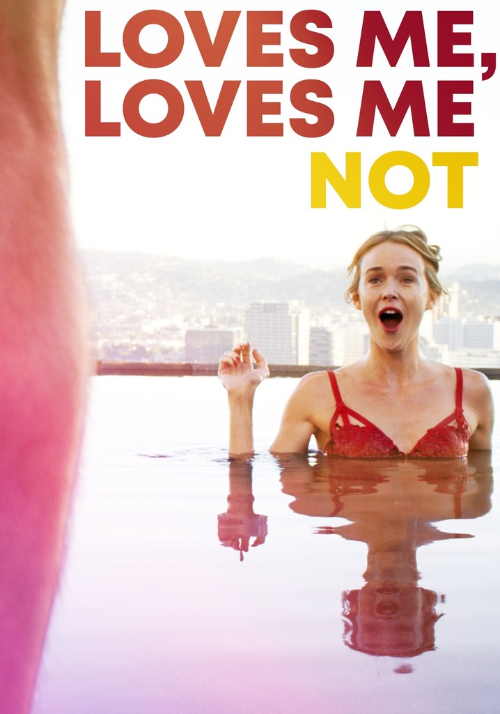 Loves Me, Loves Me Not poster