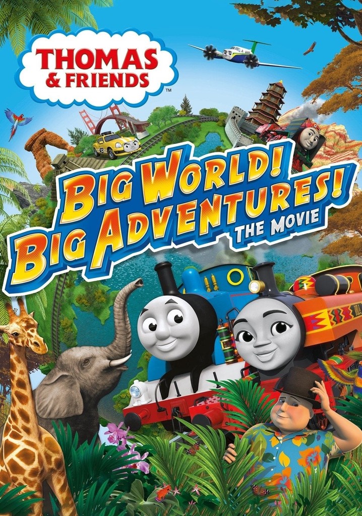 Thomas & Friends: Big World! Big Adventures! The Movie poster