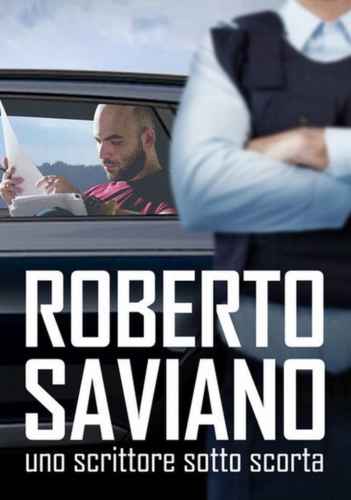Roberto Saviano: Writing Under Police Protection poster