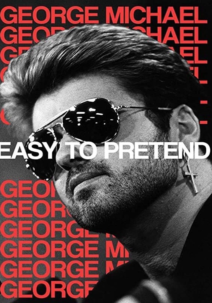 George Michael: Easy to Pretend poster