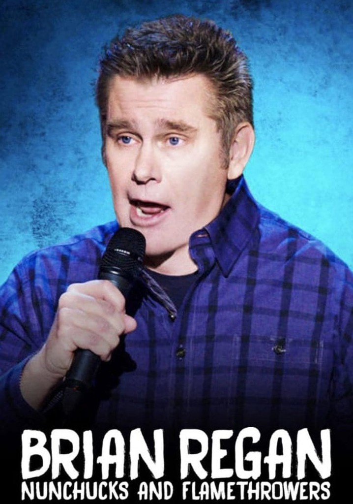 Brian Regan: Nunchucks and Flamethrowers poster