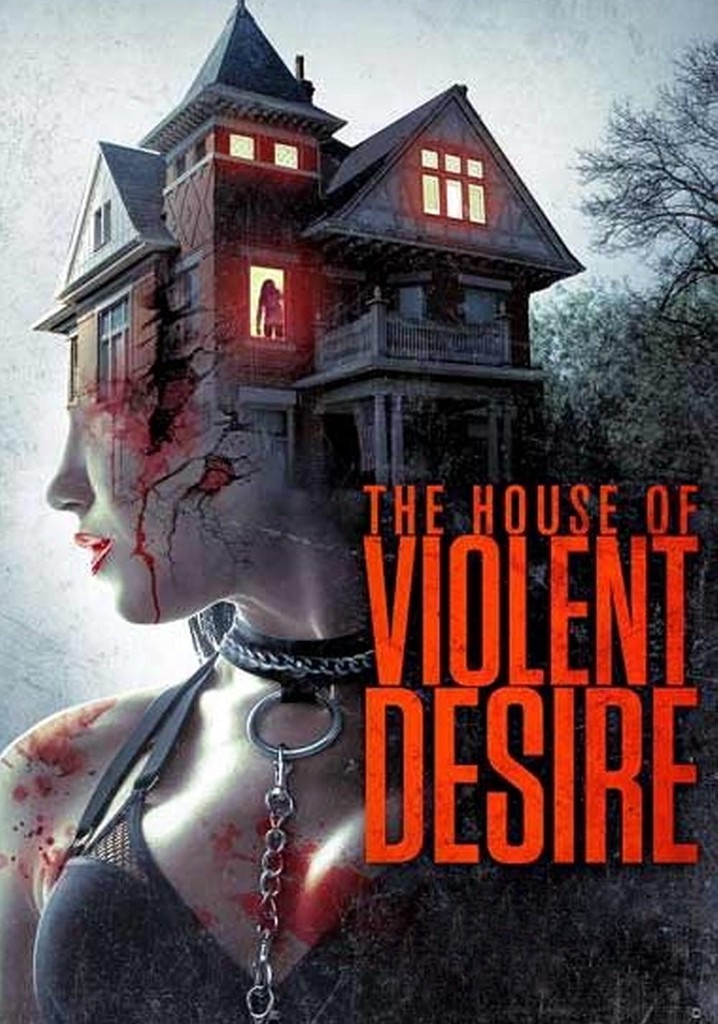 The House of Violent Desire poster
