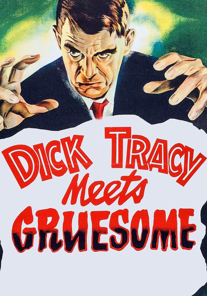 Dick Tracy Meets Gruesome poster