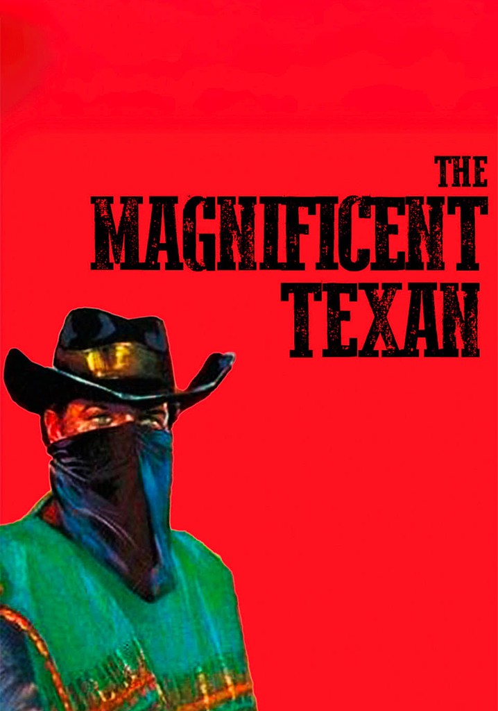 The Magnificent Texan poster