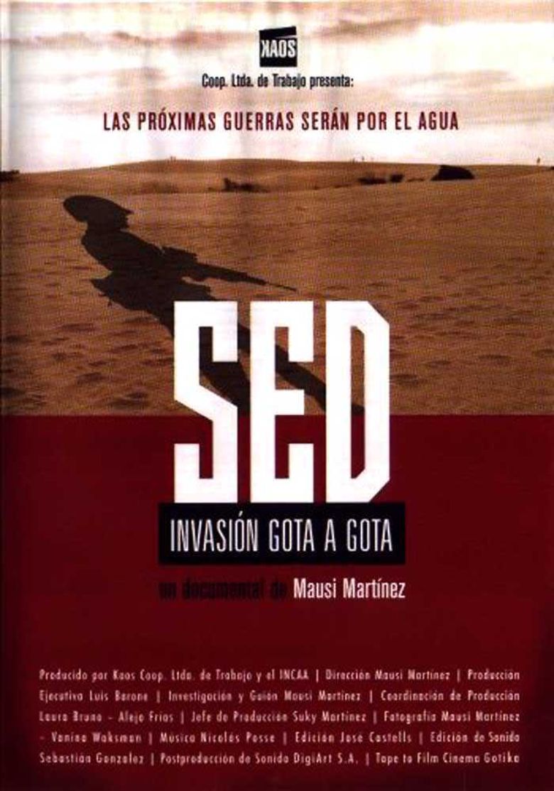 Sed, invasión gota a gota poster