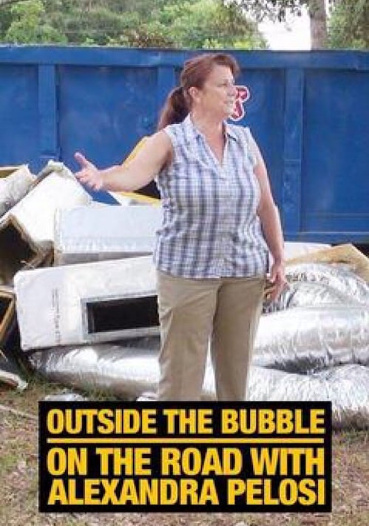 Outside the Bubble: On the Road with Alexandra Pelosi poster