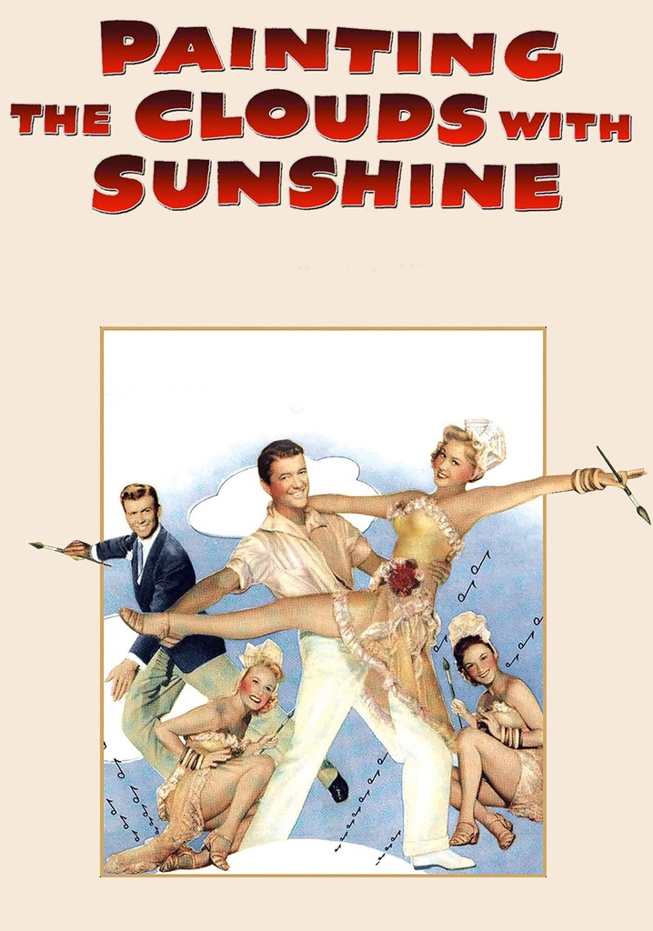 Painting The Clouds With Sunshine poster