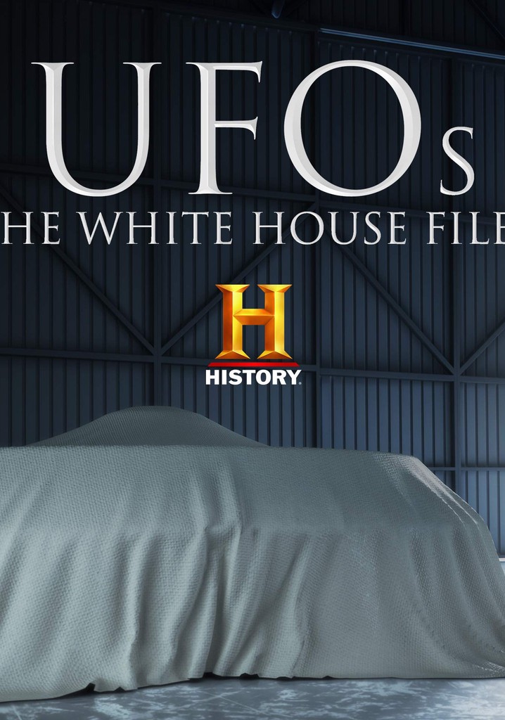 UFOs: The White House Files poster