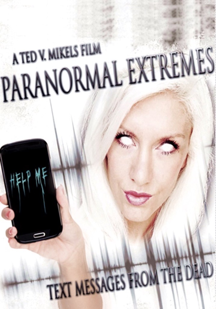 Paranormal Extremes: Text Messages from the Dead poster